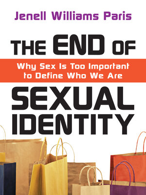 cover image of The End of Sexual Identity